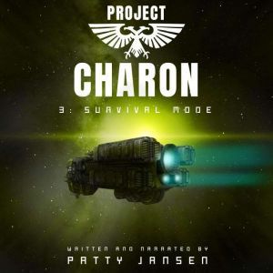 Project Charon 3 Survival Mode, Patty Jansen