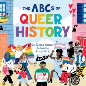 The ABCs of Queer History, Seema Yasmin