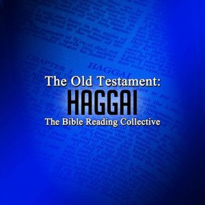 The Old Testament Haggai, Multiple Authors