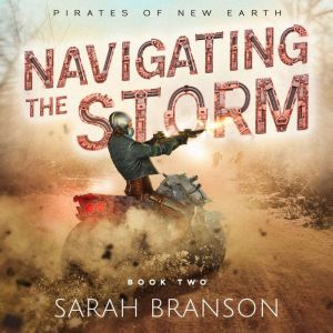 Navigating The Storm, Sarah Branson