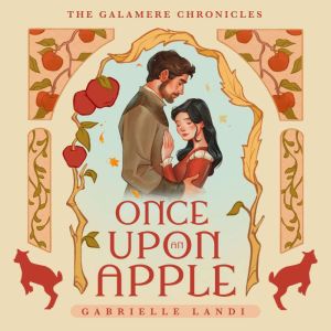 Once Upon An Apple: A Cozy Fantasy Snow White Fairy Tale Retelling