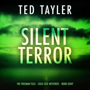 Silent Terror, Ted Tayler