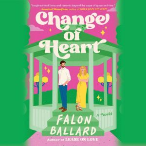 Change of Heart, Falon Ballard