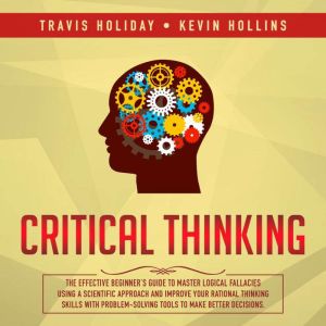 Critical Thinking, Travis Holiday