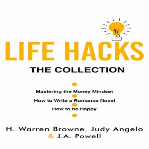 Life Hacks, H. Warren Browne