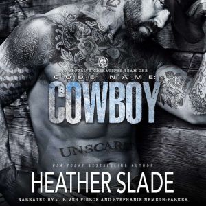 Code Name Cowboy, Heather Slade