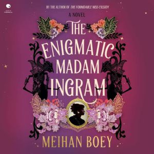 The Enigmatic Madam Ingram, Meihan Boey