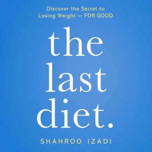 The Last Diet., Shahroo Izadi