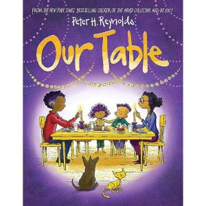 Our Table, Peter H. Reynolds