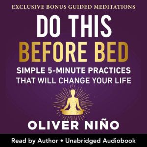 Do This Before Bed, Oliver Nino
