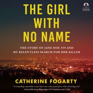 The Girl with No Name, Catherine Fogarty