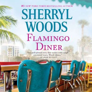 Flamingo Diner, Sherryl Woods