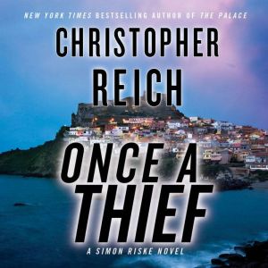 Once a Thief, Christopher Reich
