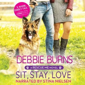 Sit, Stay, Love, Debbie Burns