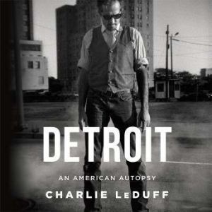 Detroit, Charles LeDuff