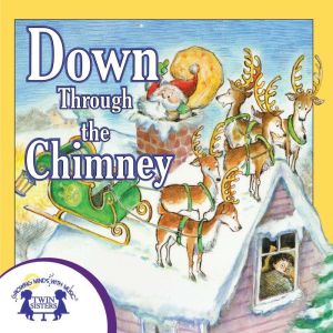Down Through the Chimney, Kim Mitzo Thompson