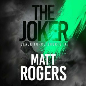 The Joker, Matt Rogers