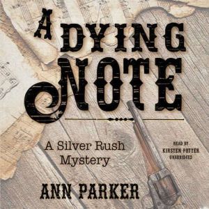 A Dying Note, Ann Parker