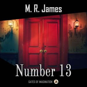 Number 13, M.R. James