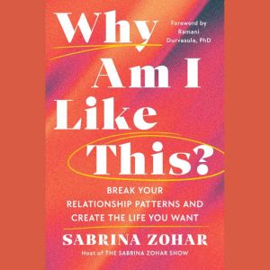 Why Am I Like This?, Sabrina Zohar