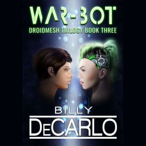 WarBot, Billy DeCarlo