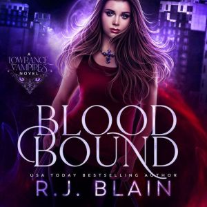 Blood Bound, R.J. Blain