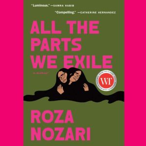 All the Parts We Exile