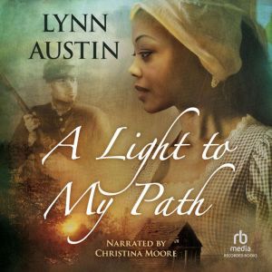A Light To My Path, Lynn Austin
