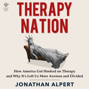 Therapy Nation, Jonathan Alpert