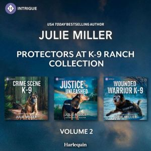 Harlequin Intrigue Protectors at K9 ..., Julie Miller