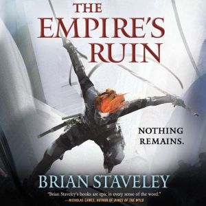 The Empires Ruin, Brian Staveley