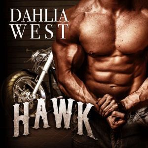 Hawk, Dahlia West