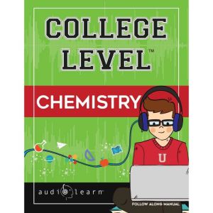 College Level Chemistry, AudioLearn Content Team