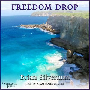 Freedom Drop, Brian Silverman