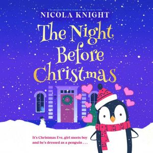 The Night Before Christmas, Nicola Knight
