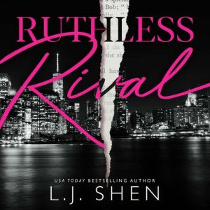 Ruthless Rival, L.J. Shen