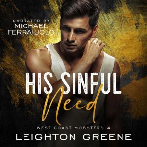 His Sinful Need, Leighton Greene