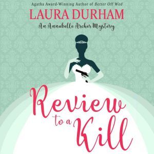 Review to a Kill, Laura Durham