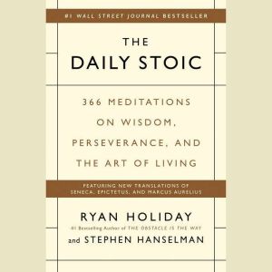 The Daily Stoic, Ryan Holiday