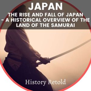 Japan, History Retold