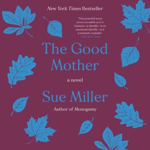The Good Mother, Sue Miller