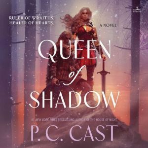 Queen of Shadow, P. C. Cast