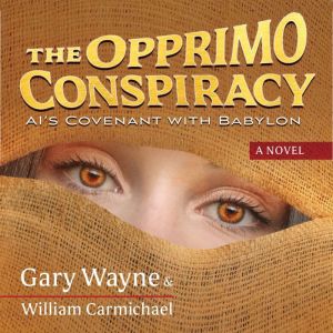The Opprimo Conspiracy, Gary Wayne