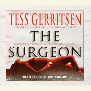 The Surgeon A Rizzoli  Isles Novel, Tess Gerritsen