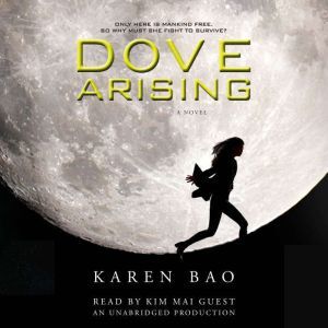 Dove Arising, Karen Bao