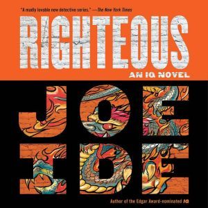 Righteous, Joe Ide