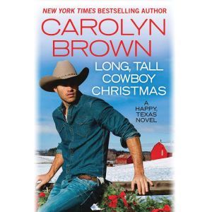 Long, Tall Cowboy Christmas, Carolyn Brown