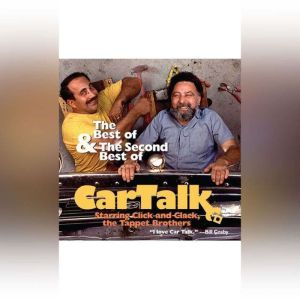 The Best and the Second Best of Car T..., Tom Magliozzi