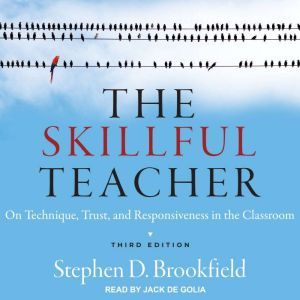 The Skillful Teacher, Stephen D. Brookfield