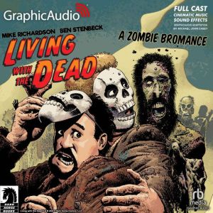 Living with the Dead A Zombie Broman..., Mike Richardson